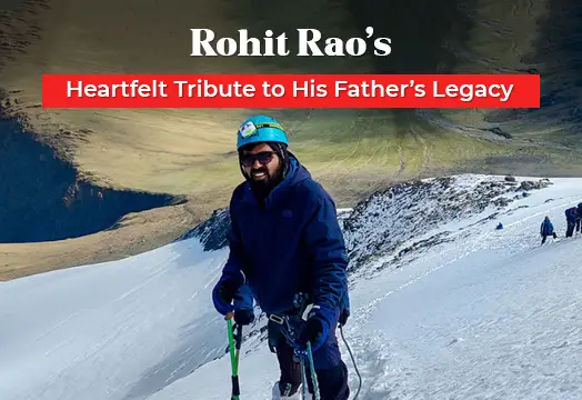 Rohit Rao’s Heartfelt Tribute to His Father’s Legacy